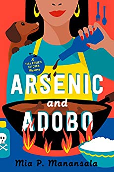 Cover for Arsenic and Adobo by Mia P. Manansala