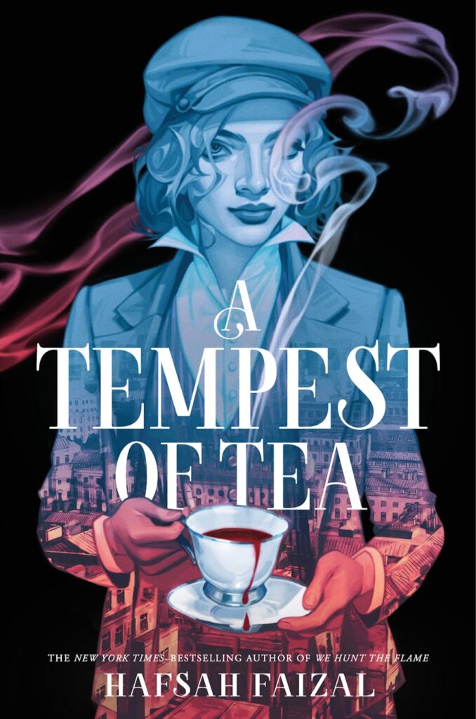 Cover for A Tempest of Tea by Hafsah Faizal