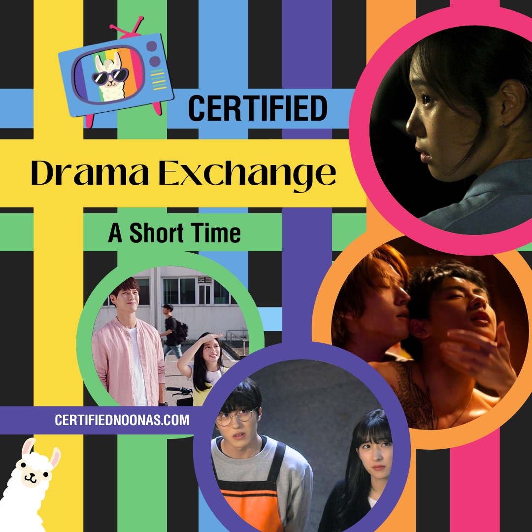 Certified Drama Exchange: A Short Time