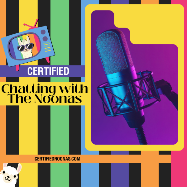 Certified Chatting with the Noonas