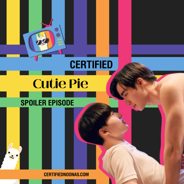 Certified Cutie Pie : Spoiler Episode