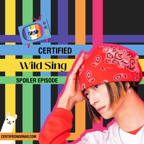 Certified Wild Sing: Spoiler Episode
